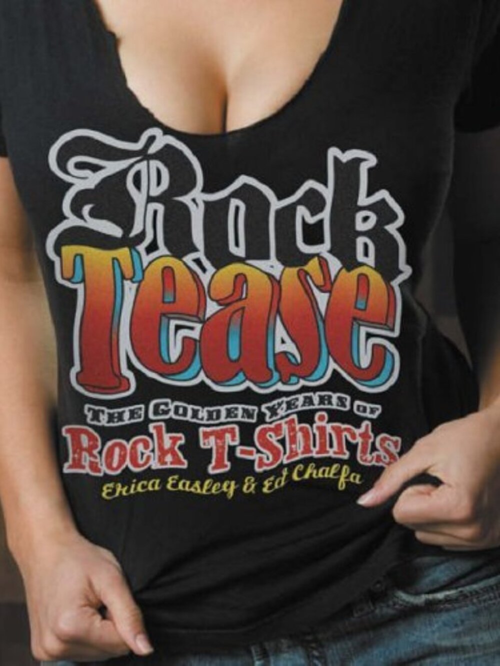 Rock Tease: The Golden Years of Rock T-shirts (Book)